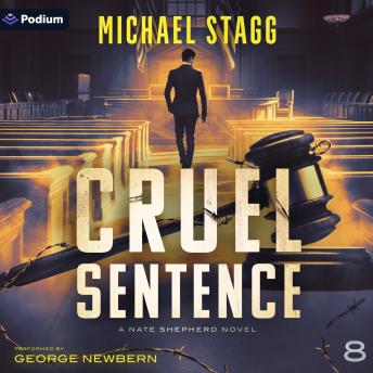 Cruel Sentence: Nate Shepherd Legal Thriller Series, Book 8