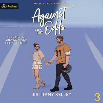 Against the Odds: Wilmington Football, Book 3