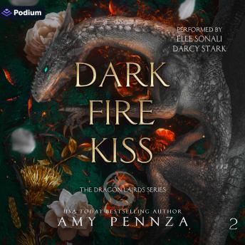 Dark Fire Kiss: The Dragon Lairds Series, Book 2
