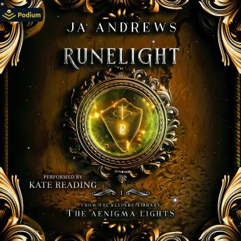 Runelight: The Aenigma Lights, Book 1