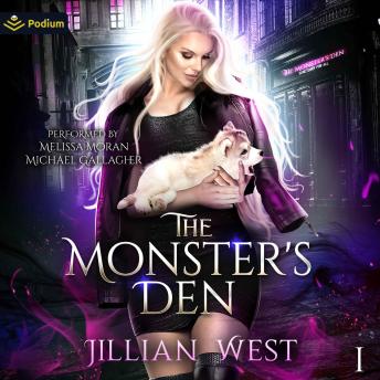 The Monster's Den: A Monstrous World, Book 1