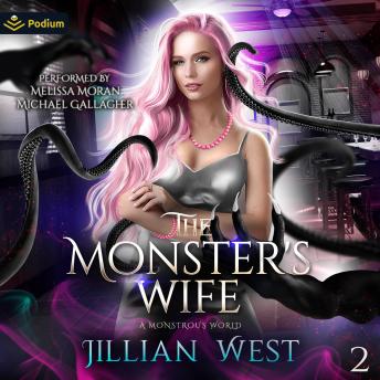 The Monster's Wife: A Monstrous World, Book 2