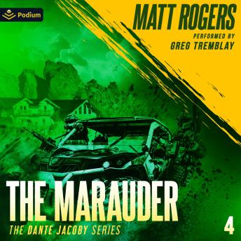 The Marauder: Dante Jacoby Series, Book 4