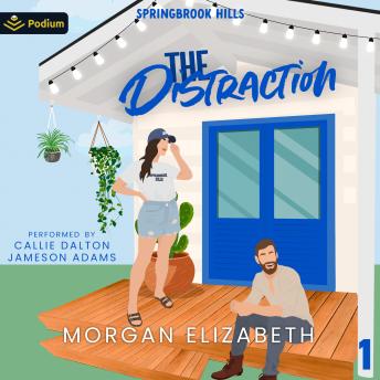 The Distraction: Springbrook Hills, Book 1