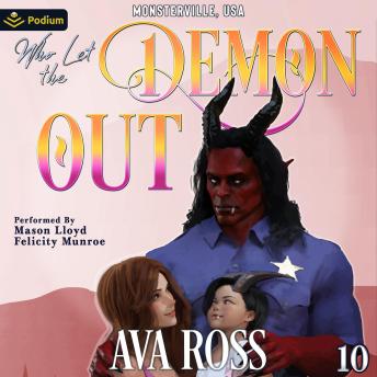 Who Let the Demon Out?: Monsterville, USA, Book 10
