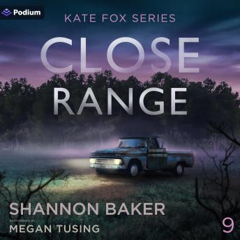 Close Range: Kate Fox, Book 9