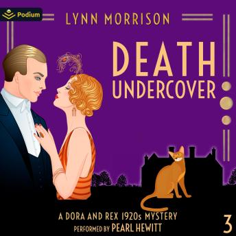 Death Undercover: Dora and Rex 1920s Mysteries, Book 3