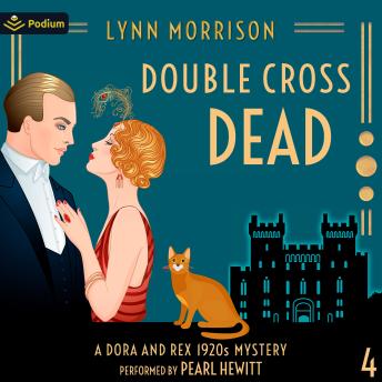 Double Cross Dead: Dora and Rex 1920s Mysteries, Book 4