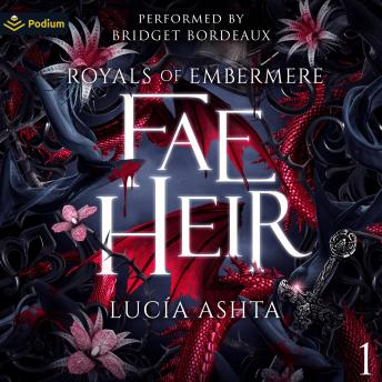 Fae Heir: Royals of Embermere, Book 1