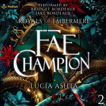 Fae Champion: Royals of Embermere, Book 2