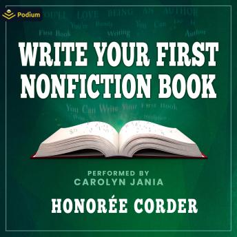 Write Your First Nonfiction Book: A Primer for Aspiring Authors