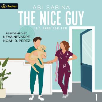 The Nice Guy: It's Amor Rom-Com, Book 1