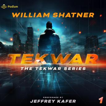 TekWar: The TekWar Series, Book 1