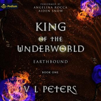 King of the Underworld: Earthbound, Book 1