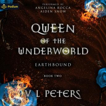 Queen of the Underworld: Earthbound, Book 2