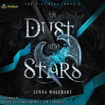 Of Dust and Stars: The Mist King, Book 4