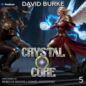 Crystal Core 5: Crystal Core, Book 5