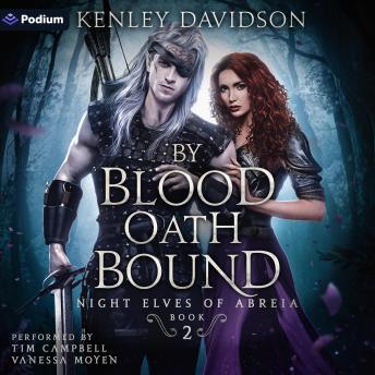 By Blood Oath Bound: Night Elves of Abreia, Book 2