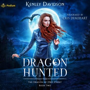 Dragon Hunted: The Dragon of 23rd Street, Book 2