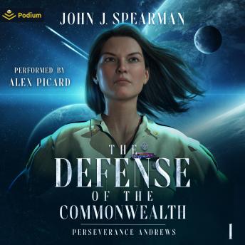 The Defense of the Commonwealth: Perseverance Andrews, Book 1