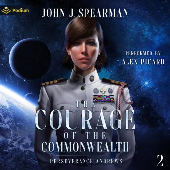 The Courage of the Commonwealth: Perseverance Andrews, Book 2