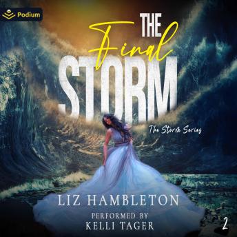 The Final Storm: The Storm Series, Book 2