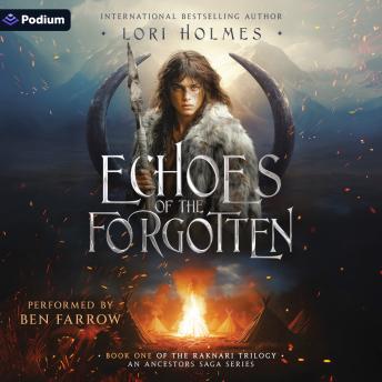 Echoes of the Forgotten: The Raknari Trilogy, Book 1