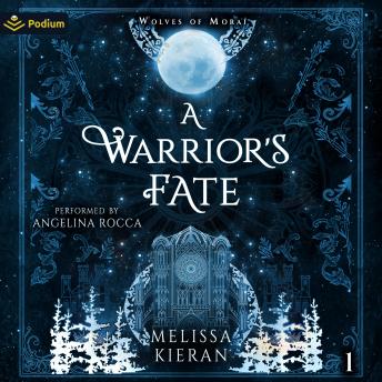 A Warrior's Fate: Wolves of Morai, Book 1