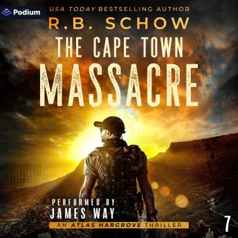 The Cape Town Massacre: Atlas Hargrove, Book 7
