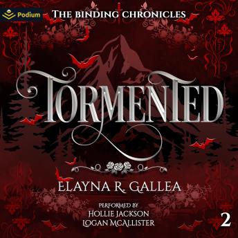 Tormented: The Binding Chronicles, Book 2