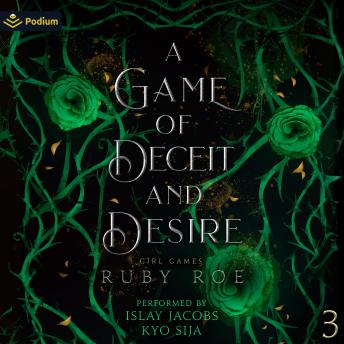 A Game of Deceit and Desire: Girl Games, Book 3