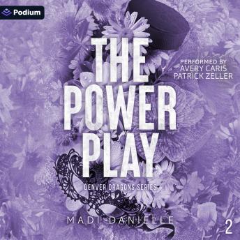 The Power Play: Denver Dragons Series, Book 2