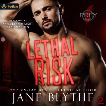 Lethal Risk: Prey Security: Alpha Team, Book 2