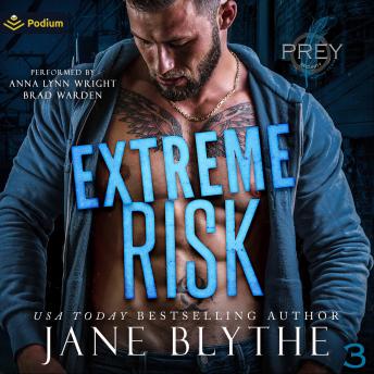 Extreme Risk: Prey Security: Alpha Team, Book 3
