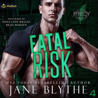 Fatal Risk: Prey Security: Alpha Team, Book 4