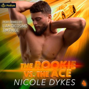 The Rookie vs The Ace: On the Track, Book 4
