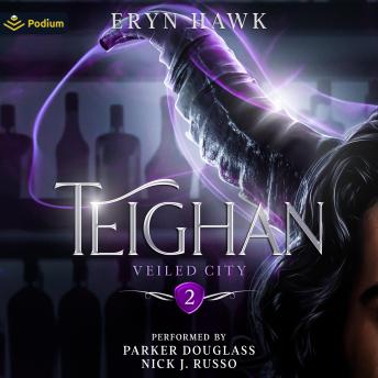 Teighan: Veiled City, Book 2