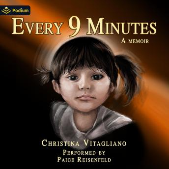 Every 9 Minutes: A Memoir