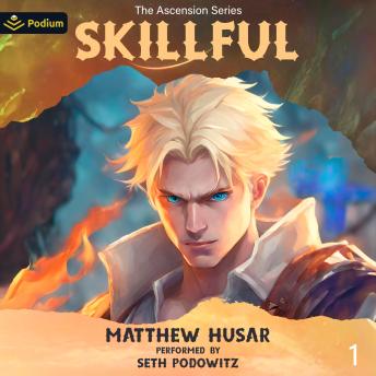 Skillful: The Ascension Series, Book 1