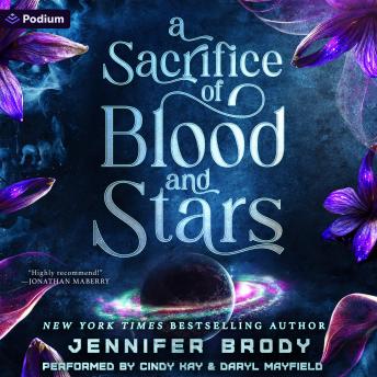 A Sacrifice of Blood and Stars: An Enemies-to-Lovers Sci-Fi Saga: A Sacrifice of Blood and Stars, Book 1