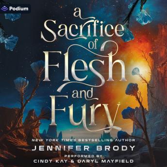 A Sacrifice of Flesh and Fury: An Enemies-to-Lovers Sci-Fi Saga: A Sacrifice of Blood and Stars, Book 2