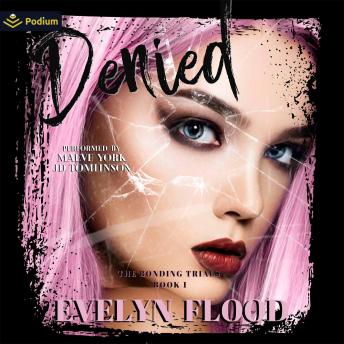 Denied: The Bonding Trials, Book 1
