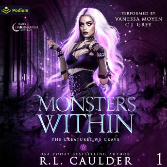 Monsters Within: The Creatures We Crave, Book 1