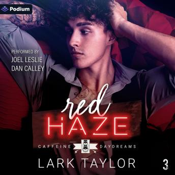Red Haze: Caffeine Daydreams, Book 3