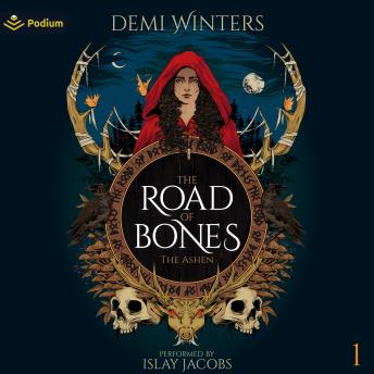 The Road of Bones: The Ashen, Book 1