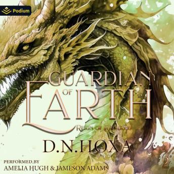 Guardian of Earth: Reign of Dragons, Book 2