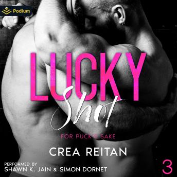Lucky Shot: For Puck's Sake, Book 3