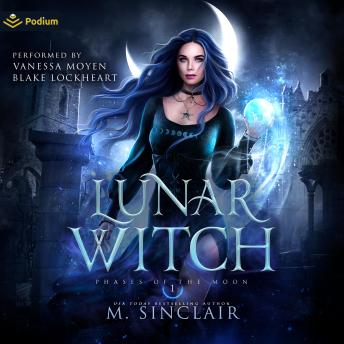 Lunar Witch: Phases of the Moon, Book 1