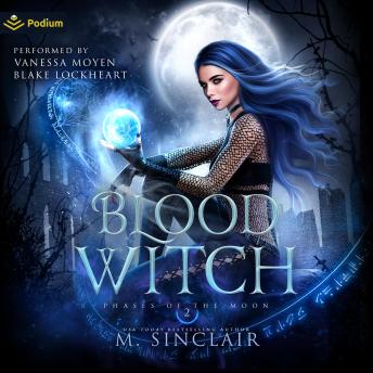 Blood Witch: Phases of the Moon, Book 2