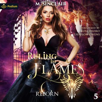 Ruling in Flames: Reborn, Book 5